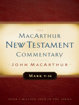 cover image of Mark 9-16 MacArthur New Testament Commentary
